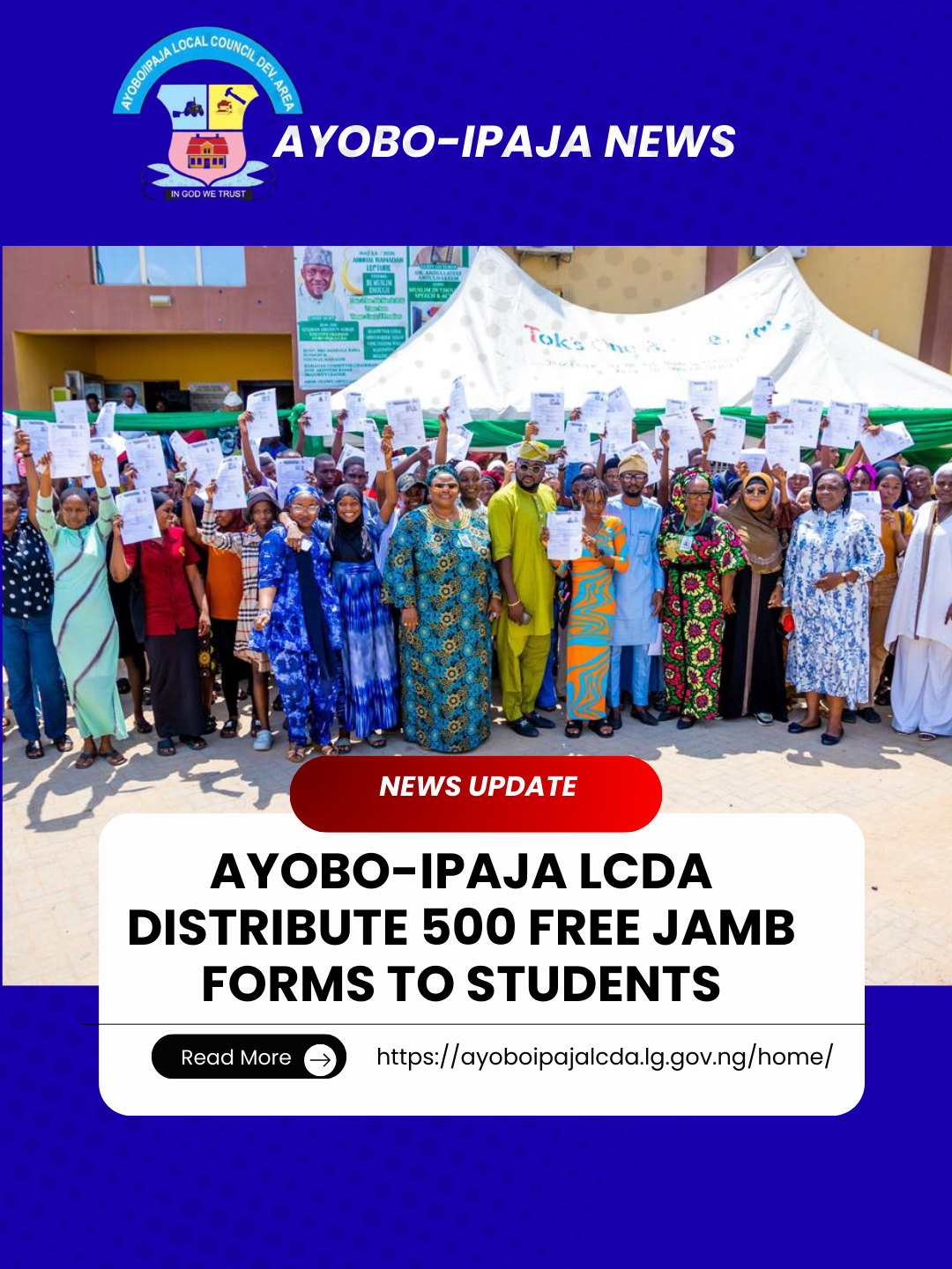 AYOBO-IPAJA LCDA DISTRIBUTE 500 FREE JAMB FORMS TO STUDENTS