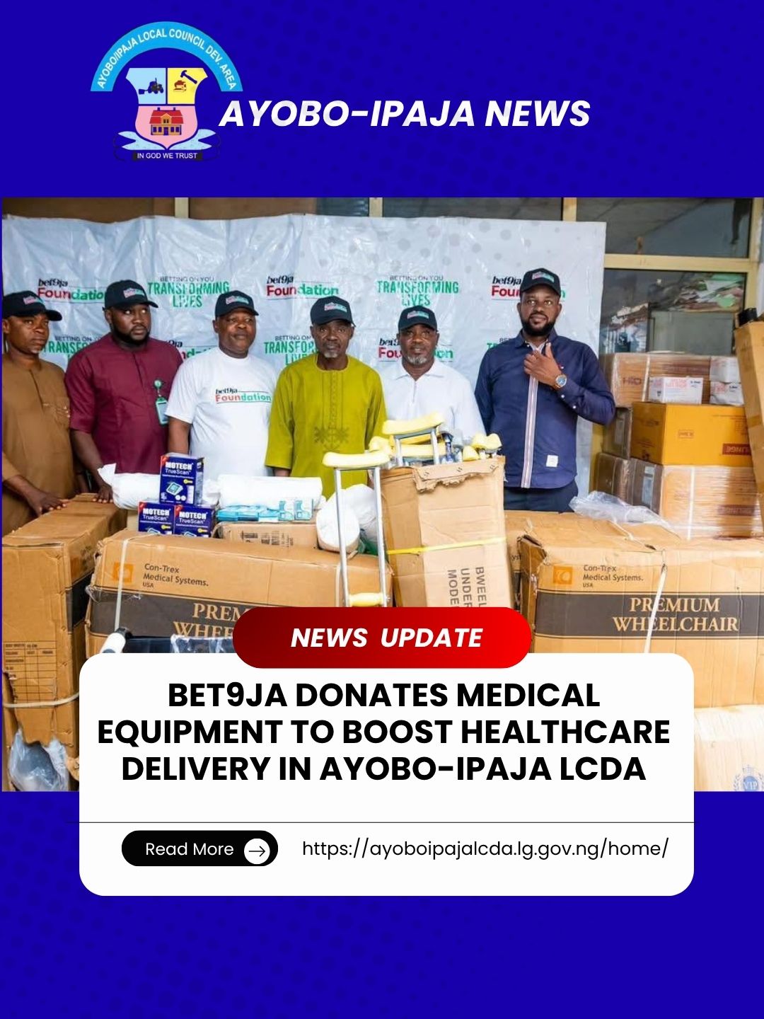Bet9ja DONATES MEDICAL EQUIPMENT TO BOOST HEALTHCARE DELIVERY IN AYOBO-IPAJA LCDA