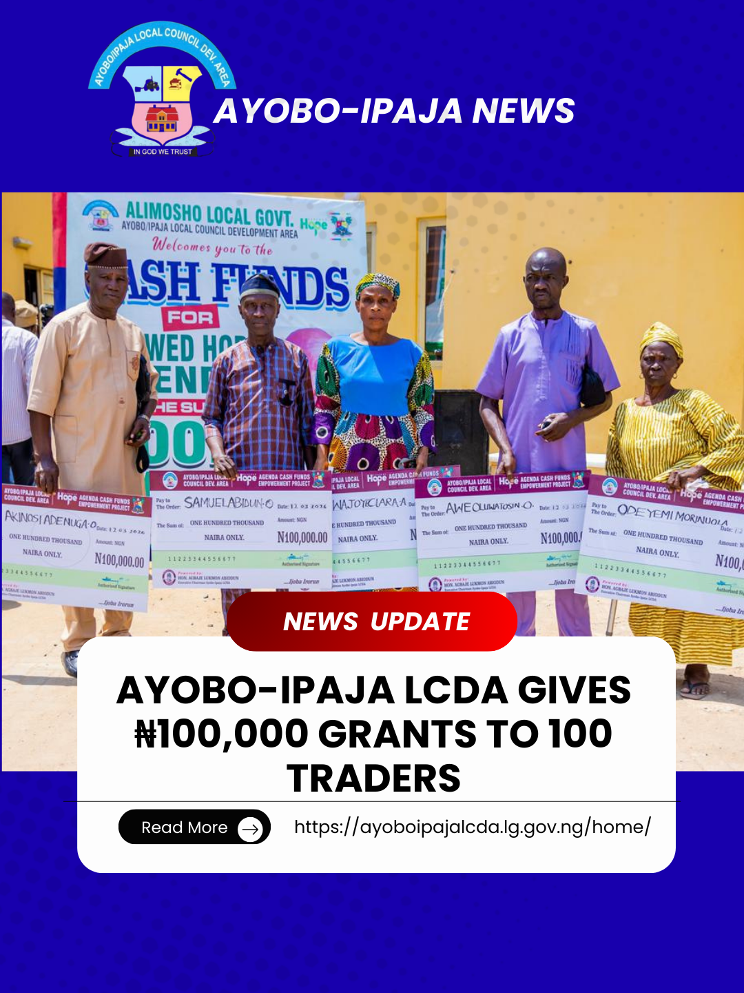 AYOBO-IPAJA LCDA GIVES ₦100,000 GRANTS TO 100 TRADERS