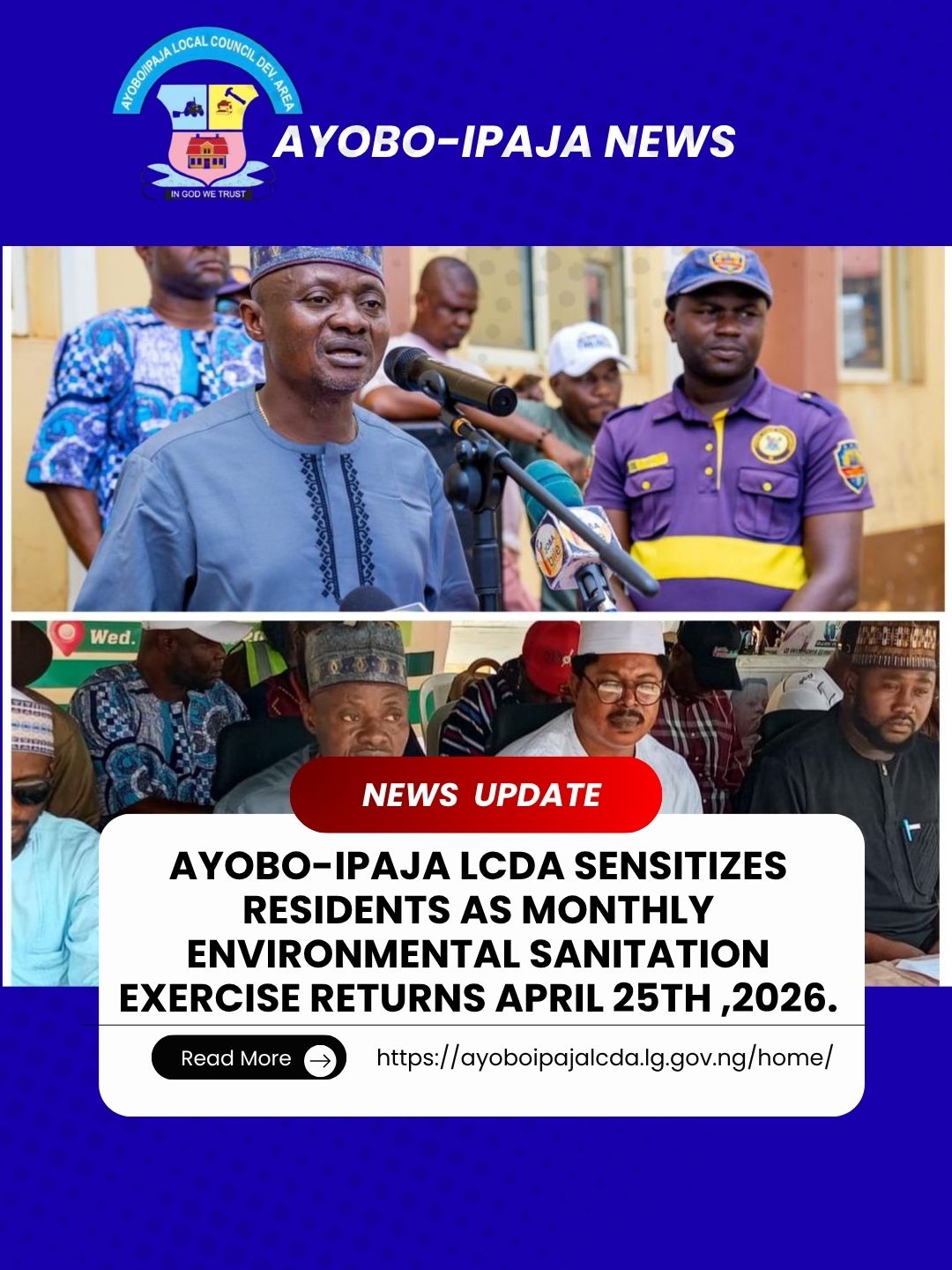 AYOBO-IPAJA LCDA SENSITIZES RESIDENTS AS MONTHLY ENVIRONMENTAL SANITATION EXERCISE RETURNS APRIL 25TH ,2026.